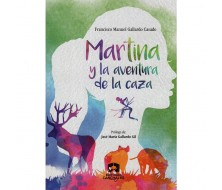 MARTINA Y LA AVENTURA DE LA CAZA